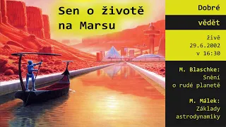 Mars society - Sen o životě na Marsu živě