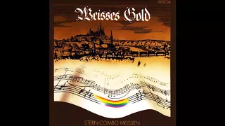 Stern-Combo Meissen: Weisses Gold (DDR/Germany, 1978)