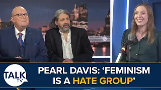 Pearl Davis: 'Feminism Is Hate Group That Wants To Take Money From Men' | James Whale