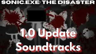 Sonic.EXE: The Disaster || 1.0 Update Soundtracks