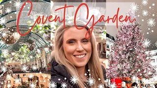 COVENT GARDEN CHRISTMAS MARKET | Trafalgar Square Tree | Vlogmas 2021 Week Three