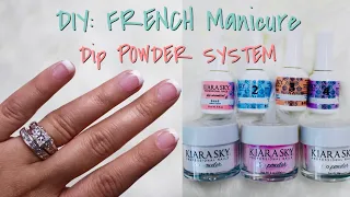 DIY: French Manicure Dip Powder System using Kiara Sky
