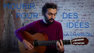 Mourir pour des idées (chanson complète)