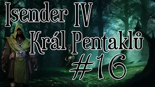 ISENDER IV: Král pentaklů [Dark Fantasy CZ] #16