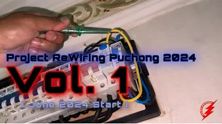 PAKAR ELEKTRIK : ByPass Safety Breaker | Project ReWiring Puchong 2024 - Vol. 1 (June 2024 Start)