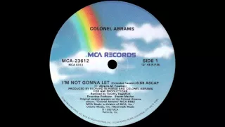 Colonel Abrams - I'm Not Gonna Let (Extended Version) [1986]