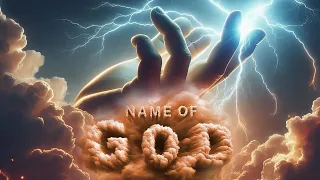 What is the True NAME of GOD? Documentary: New Uncovered Truth about the NAME Revised