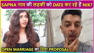 Nikhil Patel Wanted To Have An OPEN MARRIAGE With Dalljiet, Dating A Girl Name Sapna?