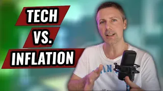 Tech and Inflation - What you NEED to know (Part 1)