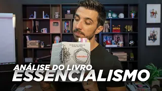 Essencialismo - Análise Caio Carneiro - The BookFlix | Caio Carneiro