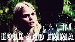 Hook & Emma || Only Time