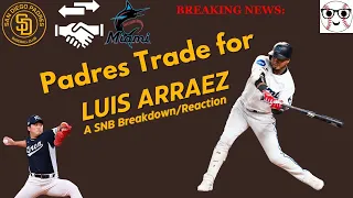 Padres Trade for Luis Arraez - A Stat Nerd Baseball Breakdown/Reaction