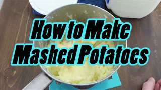 How to Make Mashed Potatoes