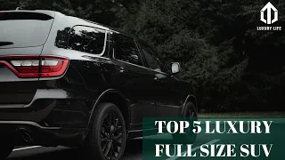 Top 5 luxury full-size suv | BEST Large Luxury SUV's for 2022!