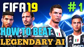 FIFA 19 Legendary Difficulty HOW TO WIN ( Part 1 )