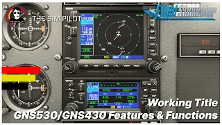 MSFS | Working Title GNS530/430 Feature Discovery, Functions & How to plan a flight |