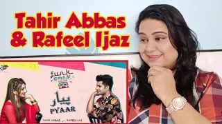 Pyaar II Tahir Abbas Ft. Rafeel Ijaz II Indian Reaction II Funk Folk II Sonia Joyce II SJ