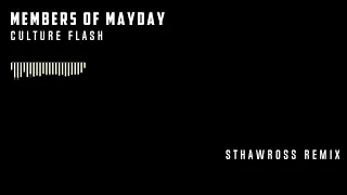 Members of Mayday - Culture Flash (sthawross remix)