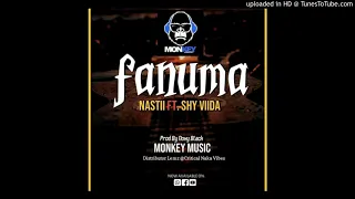 Fanuma - Nastii Ft. Shy Viida (2021 Monkey Music-Prod by Noxy Black) PNG Music