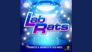 Lab Rats Main Theme (From "Lab Rats")