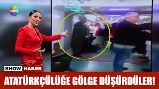 Atatürkçülüğe gölge düşürdüler!