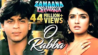 O Rabba -HD VIDEO | Shahrukh Khan & Raveena Tandon |Zamaana Deewana