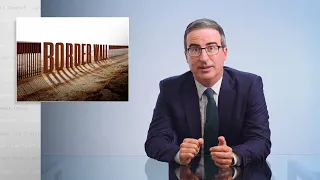 Border Wall II: Last Week Tonight with John Oliver (HBO)