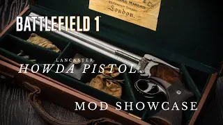 BF1 Lancaster Howdah pistol mod showcase