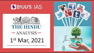 'The Hindu' Analysis for 1st March, 2021. (Current Affairs for UPSC/IAS)