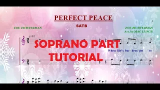 SATB - PERFECT PEACE - SOPRANO PART TUTORIAL