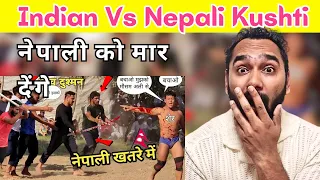 Indian Vs Nepali Kushti | नेपाली को मार देंगे | भारतीय पहलवानों का हमला | Indian Reaction