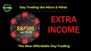 Day Trading Micro E-Minis: Gaining Confidence to Improve Trading Results - Live Trade S&P500 Micro