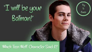 Which Teen Wolf Character Said it? | Teen Wolf Quiz