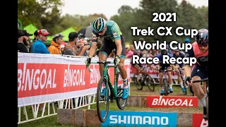 Trek CX Cup World Cup | Race Recap