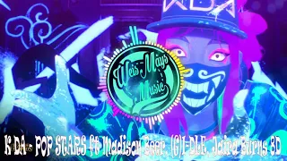 K/DA - POP/STARS ft Madison Beer, GI-DLE, Jaira Burns 8D Edition (Headphones Recommended)