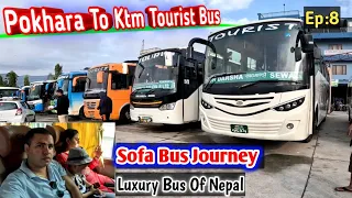 Pokhara To Kathmandu By Tourist Super Luxury Bus | Comfortable Sofa Bus Journey