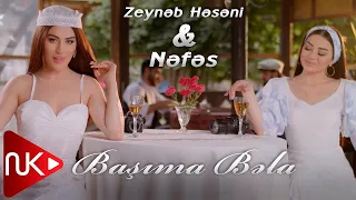 Nefes & Zeyneb Heseni - Basima Bela 2023 (Yeni Klip)