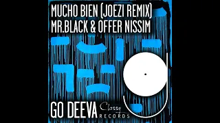 Offer Nissim, Mr Black - Mucho Bien (Joezi Extended Remix)