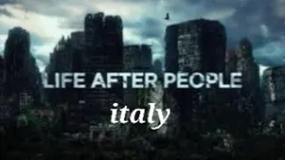 life after people italy