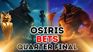 Osiris League Season 8 Quarter final Bets