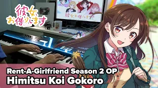 Rent-A-Girlfriend Season 2 OP 「Himitsu Koi Gokoro」 Piano Cover ／ CHiCO with HoneyWorks