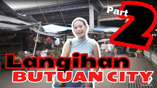 WHAT'S IN LANGIHAN-2, BUTUAN CITY | TILAW MASTER EP21