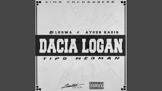 DACIA LOGAN (feat. Ayoub Kadir)