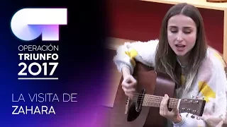 La visita de ZAHARA | OT 2017