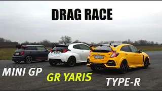 DRAG RACE : GR Yaris VS Mini GP VS Civic Type-R limited Edition