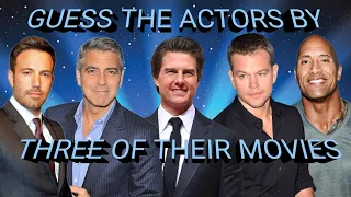 GUESS THE ACTORS BY THREE OF THEIR MOVIES (70 ACTORS)