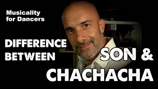 Difference between Son & Chachachá - by Joaquin Arteaga Musicality for salsa dancers in English