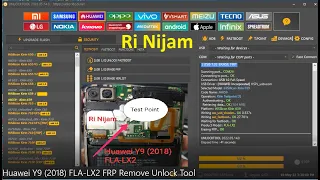 Huawei Y9 (2018) FLA LX2 FRP Remove Unlock Tool - Ri Nijam