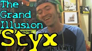 The Grand Illusion- STYX (REACTION)