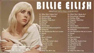 Billie Eilish Playlist - Billie Eilish Top Hits - Billie Eilish The Most Popular Songs#8764